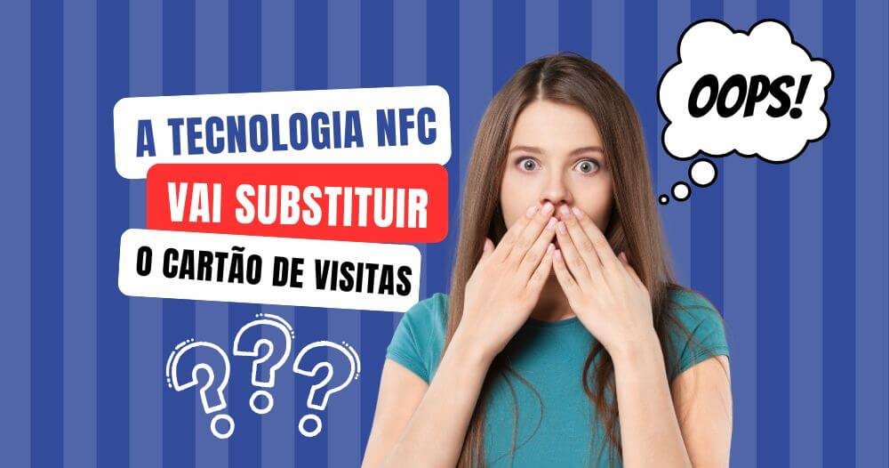 nfc vai substituir o cartão de visita