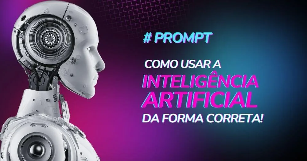como usar a inteligência artificial de forma correta