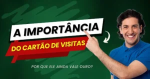 a importância do cartão de visitas